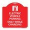 Signmission Electric Vehicle Parking While Charging W/ Graphic, Red & White Alum Sign, 18" x 18", RW-1818-24113 A-DES-RW-1818-24113 - alternate 1
